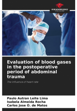 Evaluation of blood gases in the postoperative period of abdominal trauma