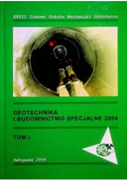Geotechnika i budownictwo specjalne 2004 Tom I