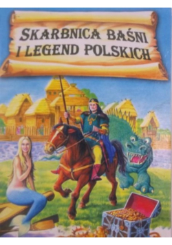 Skarbnica baśni i legend polskich