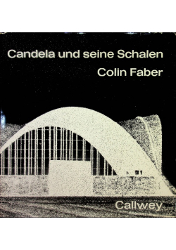 Candela und seine Schalen