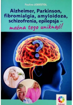 Alzheimer, Parkinson, fibromialgia, amyloidoza