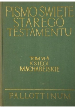 Księgi Machabejskie Pismo Święte Starego Testamentu