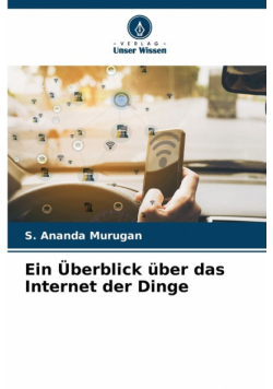 Ein Überblick über das Internet der Dinge