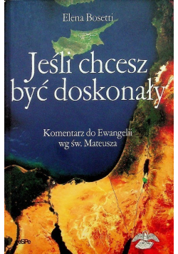 Jeśli chcesz być doskonały