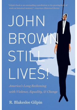 John Brown Still Lives!