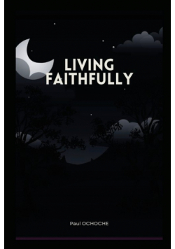 Living Faithfully
