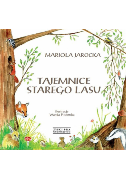 Tajemnice Starego Lasu