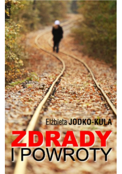 Zdrady i powroty