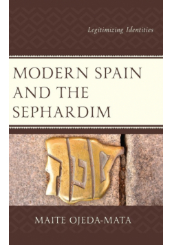 Modern Spain and the Sephardim