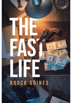 The Fast Life