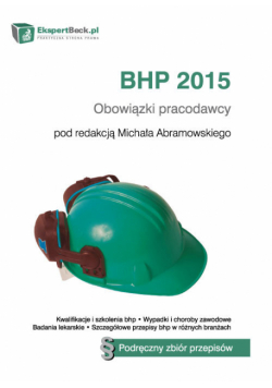 Abramowski Michał (red.) - BHP 2015 + CD. Obowiązki pracodawcy