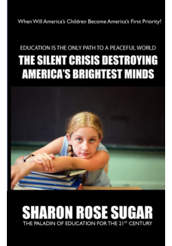 The Silent Crisis Destroying America's Brightest Minds - THIS BOOK SAVES LIVES!