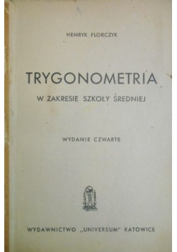 Trygonometria dla szkół przemysłowych