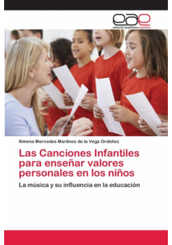 Las Canciones Infantiles para enseñar valores personales en los niños