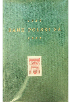 Bank Polski SA 1924 1951