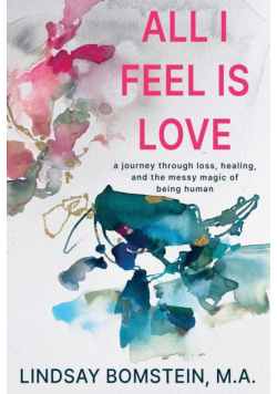 All I Feel is Love