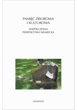 Pamięć zbiorowa i kulturowa