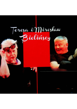 Teresa i Mirosław Bielińscy
