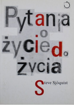 Pytania o życie do życia