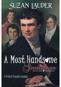 A Most Handsome Gentleman