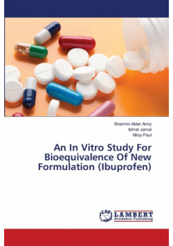 An In Vitro Study For Bioequivalence Of New Formulation (Ibuprofen)