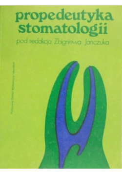 Propedeutyka stomatologiczna