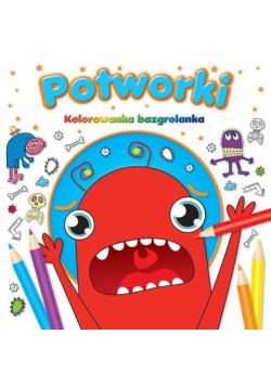 Potworki Kolorowanka Bazgrolanka