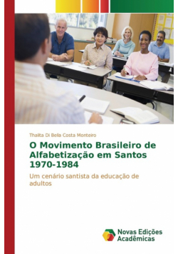 O Movimento Brasileiro de Alfabetização em Santos 1970-1984