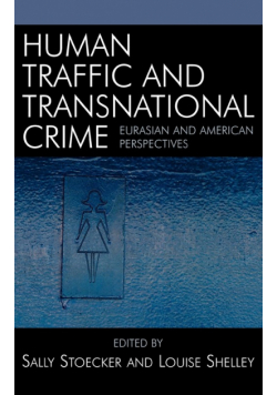 Human Traffic and Transnational Crime