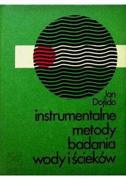 Instrumentalne metody badania wody i ścieków