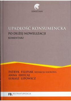 Upadłość konsumencka Po dużej nowelizacji Komentarz