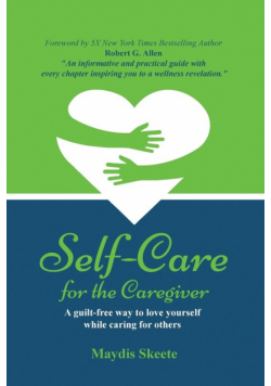 Self-Care for the Caregiver