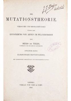 Die mutationstheorie Versuche und beobachtungen über die entstehung von arten im pflanzenreich 1901 r.