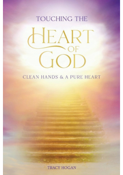Touching the Heart of God