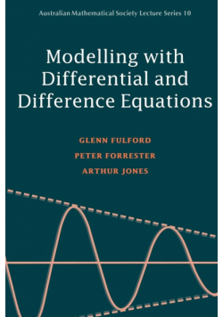 Modelling with Differential and Difference Equations