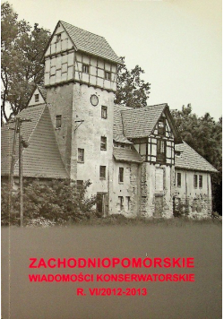 Zachodniopomorskie wiadomości konserwatorskie R VI / 12 - 13