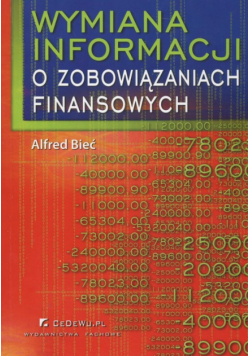 Bieć Alfred - Wymiana informacji o zobowiązaniach finansowych