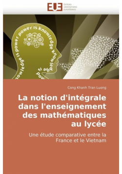 La notion d'intégrale dans l'enseignement des mathématiques au lycée