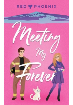 Meeting My Forever