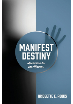 Manifest Destiny