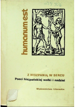 Z Hiszpanią w sercu Poeci hiszpańskiej walki i nadziei