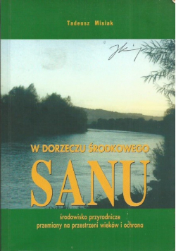 W Dorzeczu Środkowego Sanu
