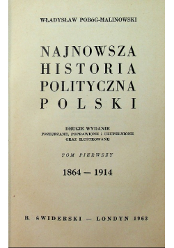 Najnowsza historia polityczna Polski Tom I