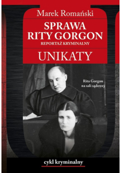Romański Marek - Sprawa Rity Gorgon Unikaty