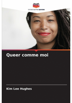 Queer comme moi