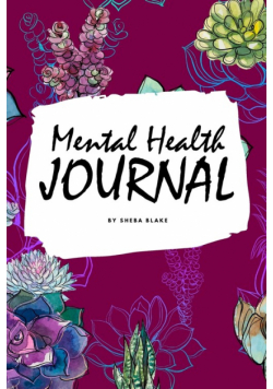 Mental Health Journal (6x9 Softcover Planner / Journal)