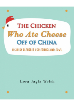 The Chicken Who Ate Cheese Off Of China