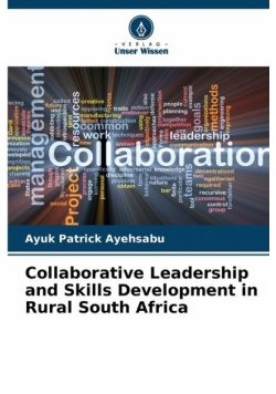 Collaborative Leadership and Skills Development in Rural South Africa
