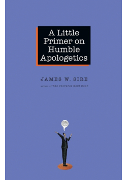 A Little Primer on Humble Apologetics
