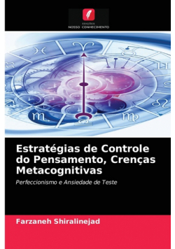 Estratégias de Controle do Pensamento, Crenças Metacognitivas